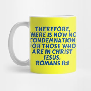 Bible Verse Romans 8:1 Mug